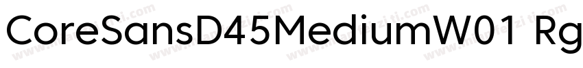 CoreSansD45MediumW01 Rg字体转换